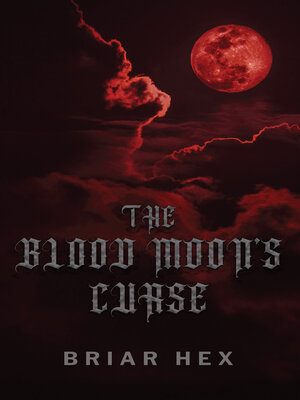 cover image of The Blood Moon's Curse
